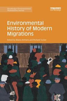 Paperback Environmental History of Modern Migrations Book