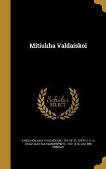 Hardcover Mitiukha Valdaiskoi [Russian] Book