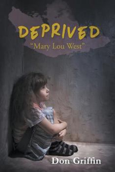 Paperback Deprived: "Mary Lou West" Book