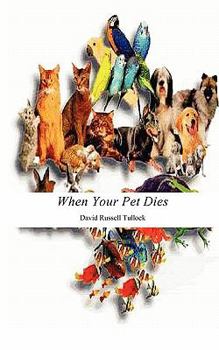 Paperback When Your Pet Dies Book