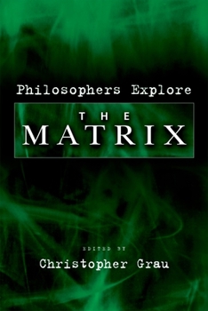 Paperback Philosophers Explore the Matrix Book