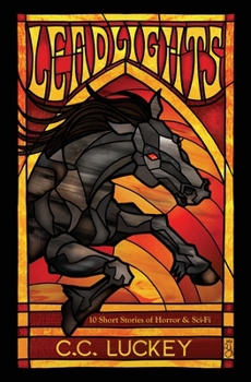 Paperback Leadlights: 10 Short Stories of Horror & Sci-Fi Book