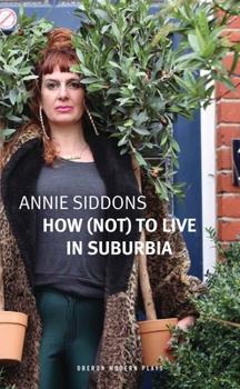 Paperback How (Not) to Live in Suburbia Book