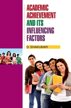 Hardcover Academic Achievement and its Influencing Factors Book
