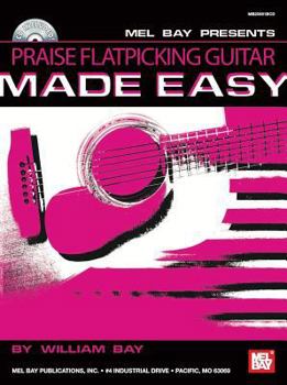 Paperback Praise Flatpicking Guitar Made Easy Book