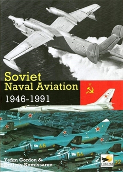 Soviet Naval Aviation: 1946-1991