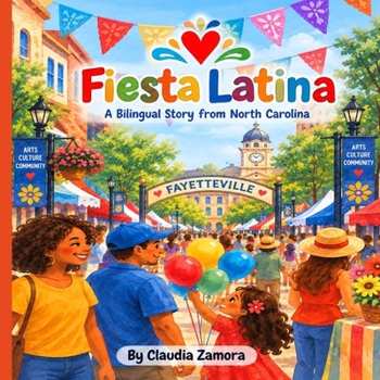 Fiesta Latina: a bilingual story from North Carolina