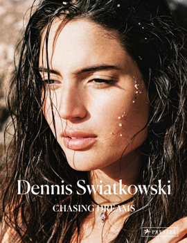 Hardcover Dennis Swiatkowski: Chasing Dreams Book