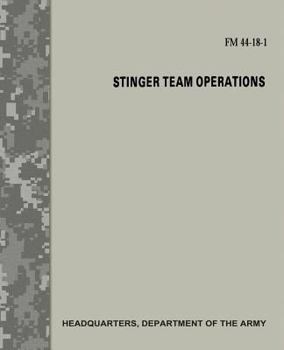 Paperback Stinger Team Operations (FM 44-18-1) Book