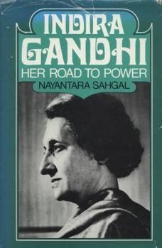 Hardcover Indira Gandhi, Her Road to Power Book