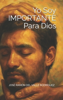 Paperback Yo Soy IMPORTANTE Para Dios [Spanish] Book