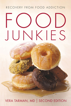 Paperback Food Junkies: Recovery from Food Addiction Book