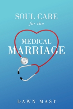 Paperback Soul Care for the Medical Marriage Book