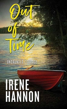 Library Binding Out of Time: Undaunted Courage [Large Print] Book