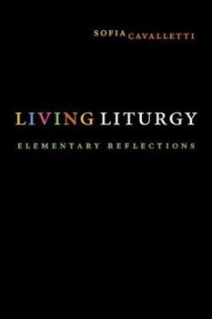 Paperback Living Liturgy: Elementary Reflections Book