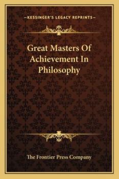 Paperback Great Masters Of Achievement In Philosophy Book