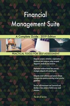 Paperback Financial Management Suite A Complete Guide - 2019 Edition Book