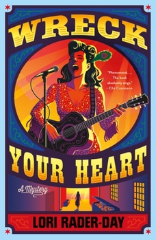 Paperback Wreck Your Heart: A Mystery Book