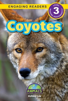 Paperback Coyotes: Animals That Make a Difference! (Engaging Readers, Level 3) Book