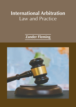 Hardcover International Arbitration: Law and Practice Book