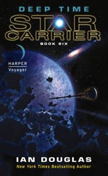 Mass Market Paperback Deep Time: Star Carrier: Book Six Book