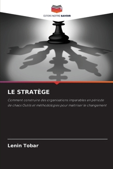 Le Stratège (French Edition)