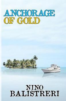 Paperback Anchorage of Gold Book