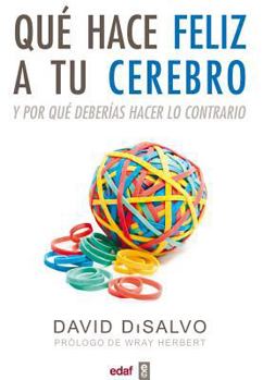 Paperback Que Hace Feliz a Tu Cerebro [Spanish] Book