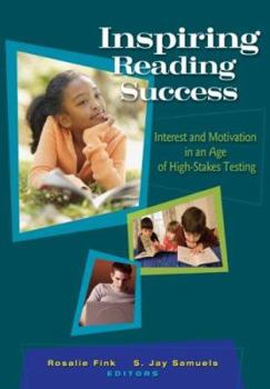 Paperback Inspiring Reading Success: Interest and Motivation in an Age of High-stakes Testing Book