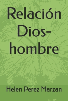 Paperback Relación Dios-hombre [Spanish] Book