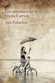 Paperback Los amantes de la viuda Cuevas [Spanish] Book