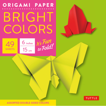 Loose Leaf Origami Paper - Bright Colors - 6 - 49 Sheets: Tuttle Origami Paper: Origami Sheets Printed with 6 Different Colors: Instructions for Origami Projects Book