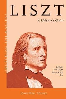 Paperback Liszt: A Listener's Guide [With CD (Audio)] Book