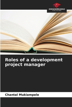 Paperback Roles of a development project manager Book