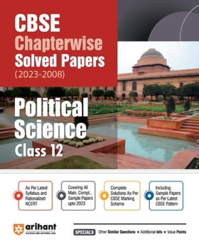 Paperback Arihant Arihant CBSE Chapterwise Solved Papers 2023-2008 Political Science Class 12th Book