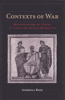 Hardcover Contexts of War: Manipulation of Genre in Virgilian Battle Narrative Book
