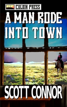 Paperback A Man Rode into Town Book