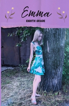 Paperback Emma: Eighth Grade Book