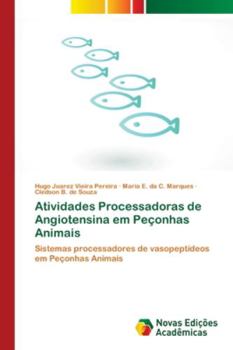 Paperback Atividades Processadoras de Angiotensina em Peçonhas Animais [Portuguese] Book