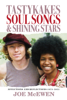 Paperback Tastykakes, Soul Songs & Shining Stars: Affections and Reflections Book