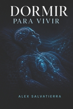 Paperback Dormir para vivir [Spanish] Book
