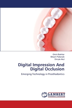 Paperback Digital Impression And Digital Occlusion Book