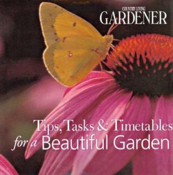 Paperback Country Living Gardener: Tips, Tasks & Timetables for a Beautiful Garden Book