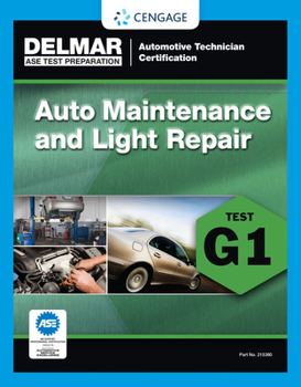 Paperback ASE Technician Test Preparation Automotive Maintenance and Light Repair (G1) Book