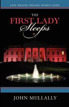 Paperback The First Lady Sleeps Book