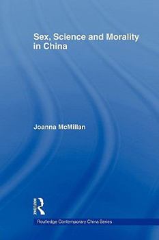 Paperback Sex, Science and Morality in China Book