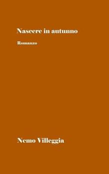 Paperback Nascere in autunno [Italian] Book