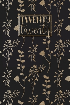 2020: Weekly Diary Planner Journal | Horizontal Week to View on 2 Pages | Black with Gold Branches & Foliage (2020 Weekly Diaries)