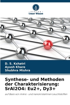 Paperback Synthese- und Methoden der Charakterisierung: SrAl2O4: Eu2+, Dy3+ [German] Book