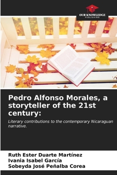 Paperback Pedro Alfonso Morales, a storyteller of the 21st century Book